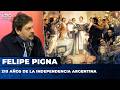 "Me PARECE ABSURDO que NO PODAMOS FESTEJAR que le VAYA BIEN a la SELECCIÓN ARGENTINA" | Felipe Pigna