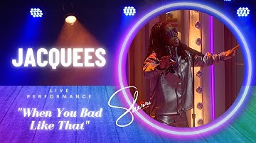 Jacquees Performs “When You Bad Like That”