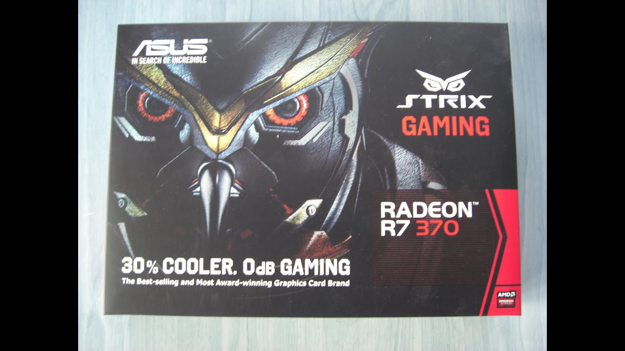 Asus Radeon R7 370 Strix OC - Unboxing