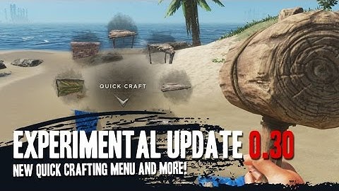 Stranded Deep NEW UPDATE!! 0.30.00 "New Wood Crate Labels Quick Crafting and more!!" PC Gameplay