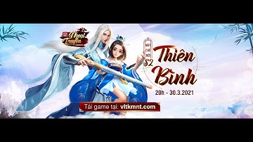 VLTKMNT.COM : Phiên bản 24 phái - Chuẩn Gốc .. Khai mở S2 20h 30/3/2021 .. tham gia event anh em