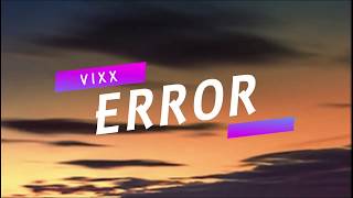 VIXX (빅스) - Error [Lyrics Hangul/Romanization/Bahasa Indonesia]