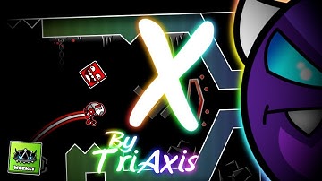 [2.0, weekly demon] X by TriAxis (all coins) - Blast from the Past #4