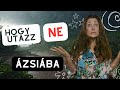 Hogy ne utazz Ázsiába