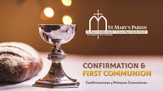 Confirmation Mass 10:00 AM - Saturday May 11, 2024 - St. Mary&#39;s Catholic Church