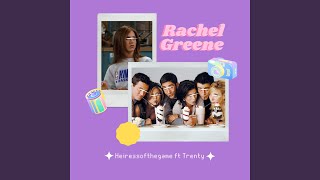 Rachel Greene - Heiressofthegame