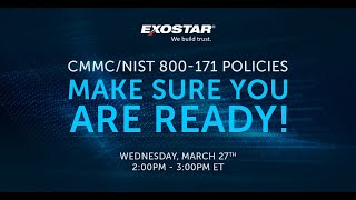 CMMC/NIST 800171 Policies: Make Sure You Are Ready!