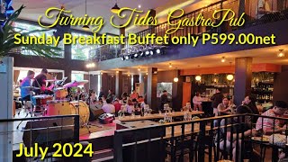 Turning Tides GastroPub Sunday Breakfast Buffet in Marikina | July 2024