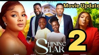 SHINING STAR - 2 (New Movie Update) Bimbo Ademoye, Kunle Remi, Chioma Chukwuka, Ernest #nollywood