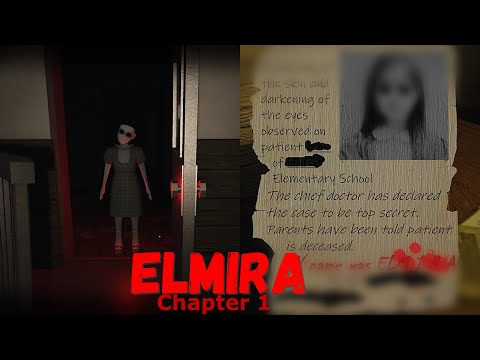 ROBLOX - ELMIRA/Chapter 1- Full Episode (Full Episode)