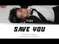 [ThaiSub-ซับไทย] Yuta (NCT) - Save You - (Color coded lyrics)