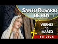 En vivo santo rosario de hoy viernes 15 marzo 2024  ftima per