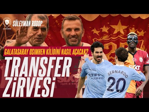 Galatasaray TRANSFER ZİRVESİ