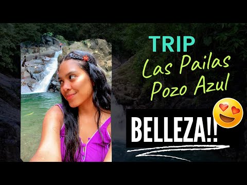 LAS PAILAS POZO AZUL TRIP VLOG 2