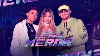 Vai Dar Merd4 - Mc Matheuzim, Melody E Dj Lucas Beat Clipe Oficial
