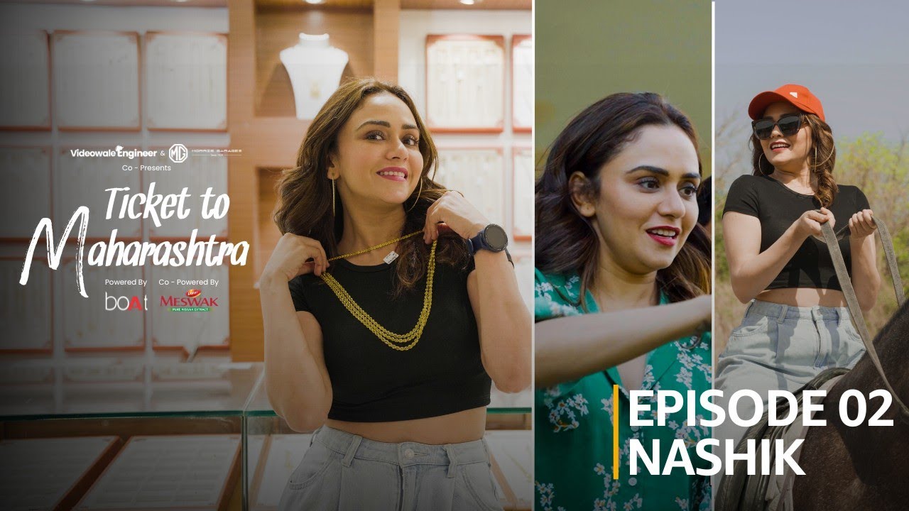 Ep 02  Nashik | Ticket to Maharashtra with Amruta Khanvilkar  |  Travel Series