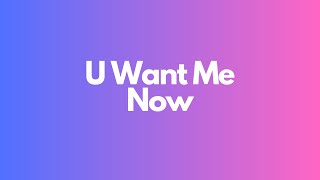 Alana Monteiro - U Want Me Now