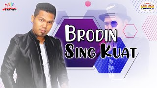 Brodin - Sing Kuat (Official Music Video)