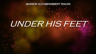 "Under His Feet" Inspiring Southern Gospel Cover