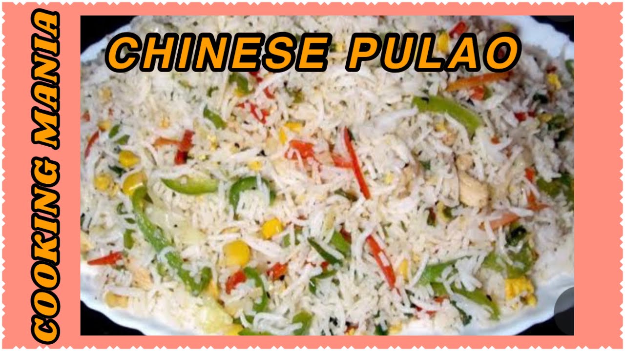 CHINESE PULAO | HOMEMADE RECIPE - YouTube