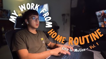 First Vlog: My Work From Home Routine | Life In Motion - Vol. 1 | Silent Vlog
