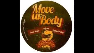 Dubnest 006 (Dn06) Daddy Freddy ft Isaac Maya - Move ur body (2014)
