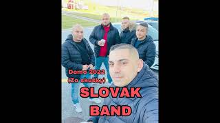 Video thumbnail of "Slovak Band DEMO - Miro cavo"