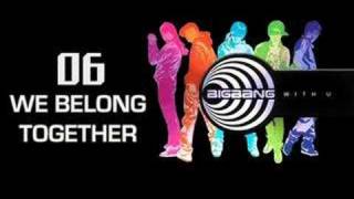 Big Bang  We Belong Together