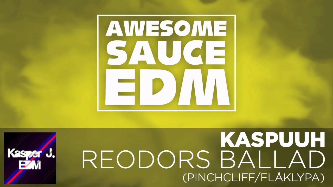 [Electro House] Kaspuuh - Reodors Ballad (Pinchcliff/Flåklypa) (FREE)