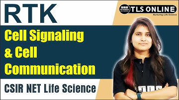 RTK | Cell Signaling & Cell Communication | CSIR NET Life Science | Shruti Shukla |