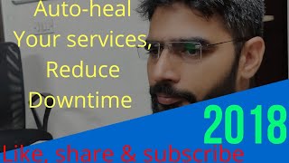 How to restart service automatically| Auto Heal your services  From ServerGyan