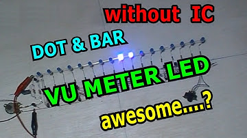 Without IC Dot & Bar mode VU Meter LED | DIY