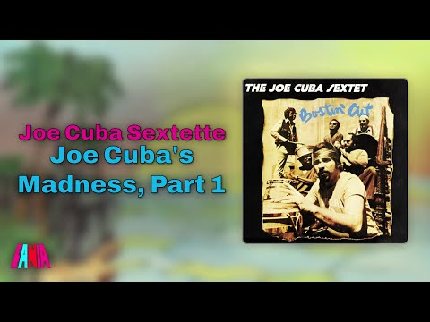 Putar Joe Cuba's Madness, Part 1 - Joe Cuba Sextette