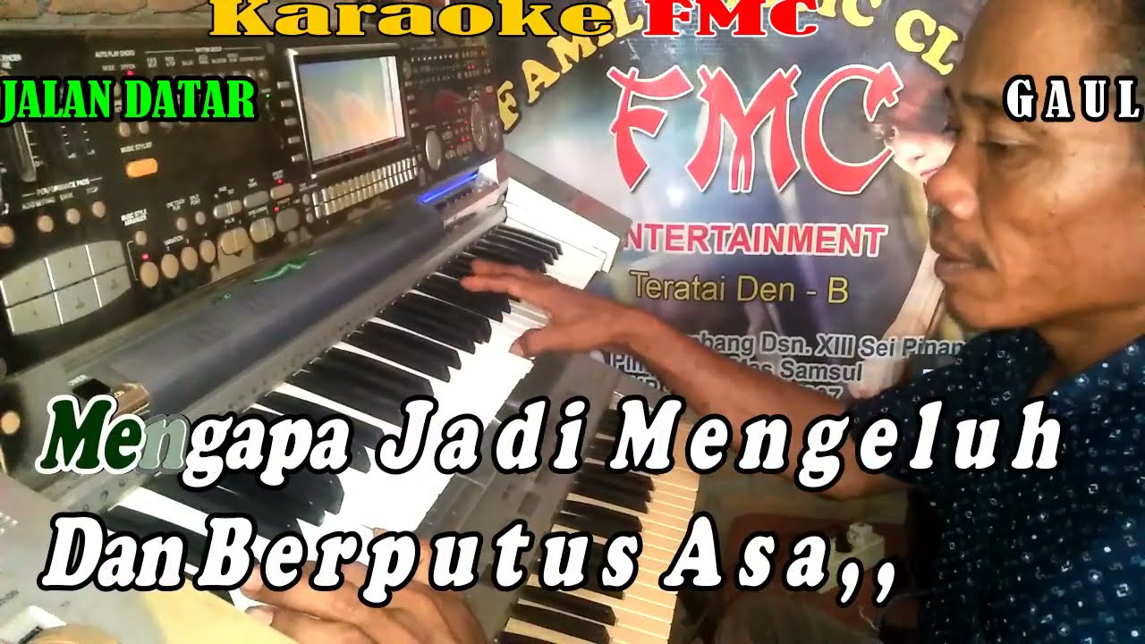 Jalan Datar By Gaul | Versi Patam Manual || KARAOKE KN7000 FMC