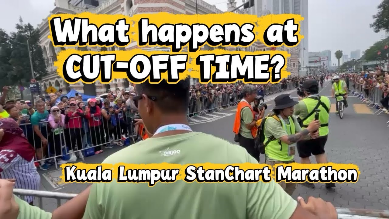 What Really Happens at the KL StanChart Marathon Cut-Off Time?