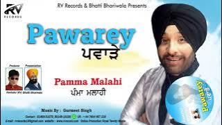 Pawarey | SINGER :  Pamma Malhi | Rv Records 2021