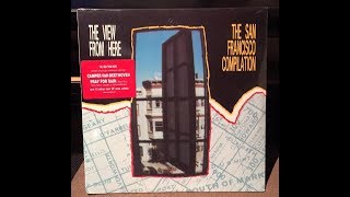 The View From Here - The San Francisco Compilation