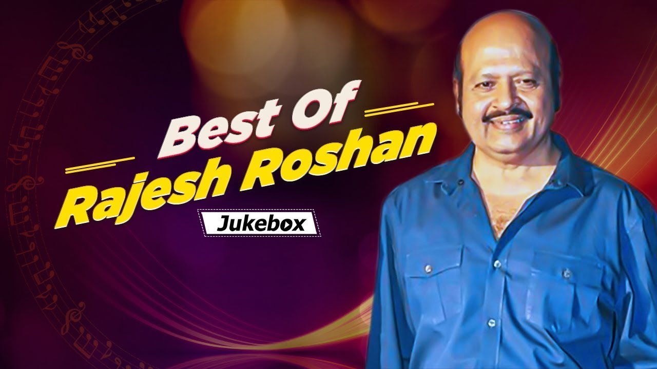       Best Of Rajesh Roshan Mashup  New Jukebox