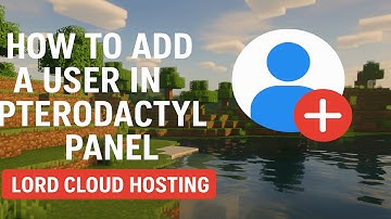 ✅ How to Add a User in Pterodactyl Panel | Lord Cloud Hosting Tutorial (2025)