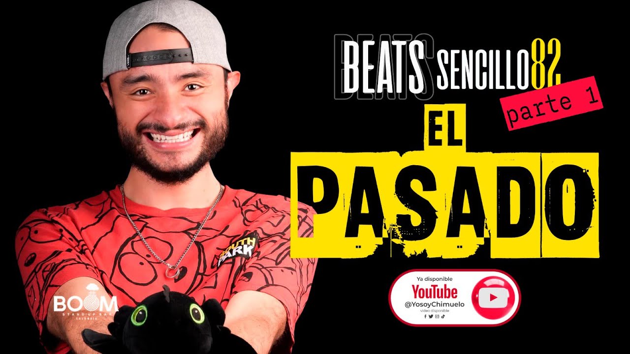 Beats Sencillo 82 - El Pasado #parte1
