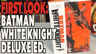 FIRST LOOK: Batman: White Knight Deluxe Edition!