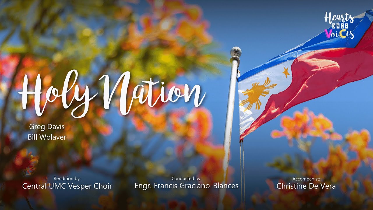 Holy Nation by Greg Davis & Bill Wolaver | Central UMC Vesper Choir ...