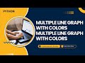 Multiple Line Graph in Python with Different Colors | Matplotlib | CBSE IP / CS #coding #python