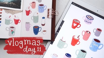 VLOGMAS · Day 11 · How I Digitize My Drawings / Cozy Drinks