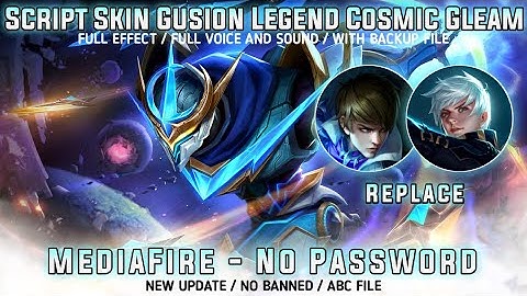 Gusion Legends Cosmic Gleam Skin Scrpt No Password Full Effect And Audio Valentina Patch