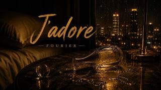 Fourier - J'adore