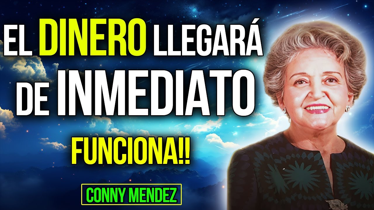 💰 Te ASOMBRARÁ Lo RÁPIDO Que Llega EL DINERO - Conny Mendez - Ley de atracción