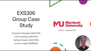 Group Presentation EXS306  Case 2 Thursday 930