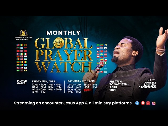 6PM PRAYER WATCH || 17.04.2026 || Apostle Michael Orokpo, Ph.D