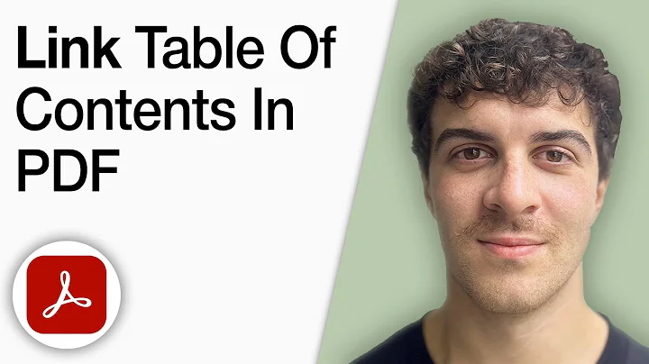 How to Link Table of Contents to Pages in PDF With Adobe Acrobat Pro DC [2025 Full Guide]